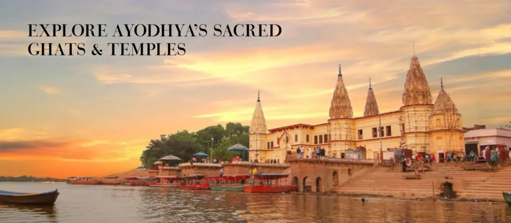Popular ghats and temples to explore in Ayodhya